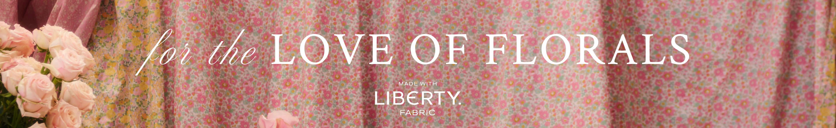 For the Love of Florals: LoveShackFancy Made with Liberty Fabric