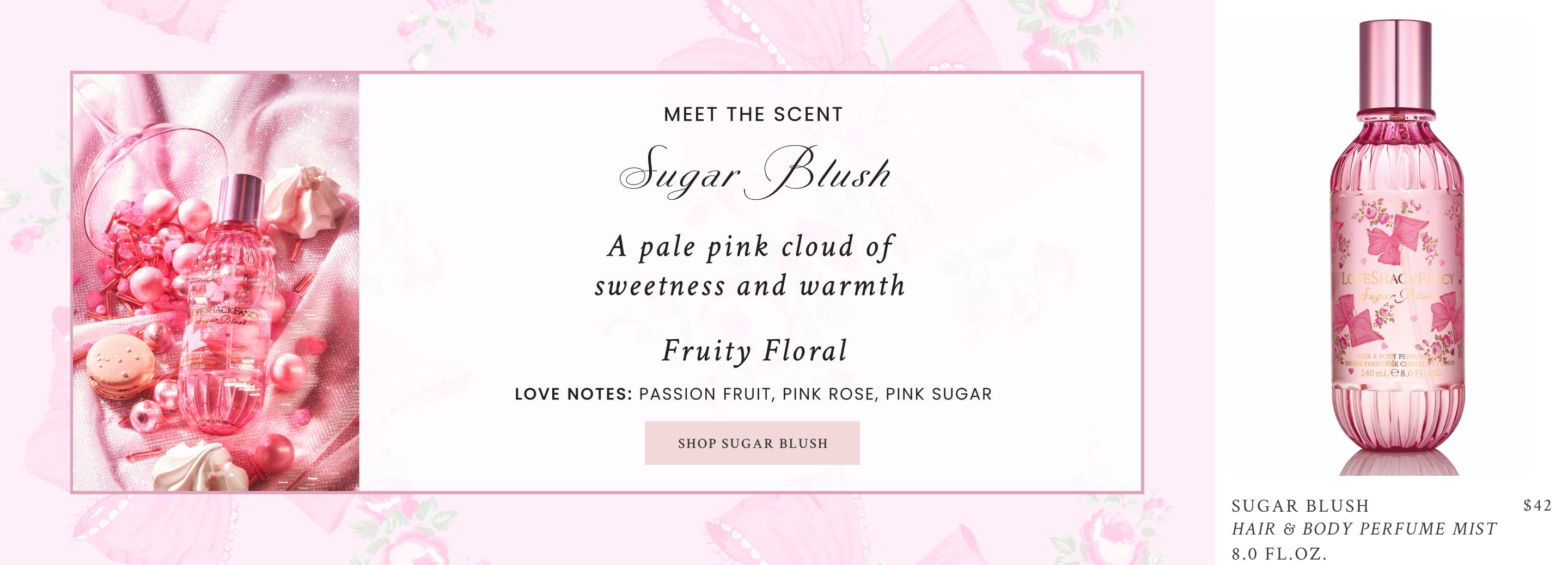 Meet the Scent: Sugar Blush, a pale pink cloud of sweetness and warmth